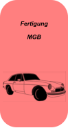 Fertigung MGB